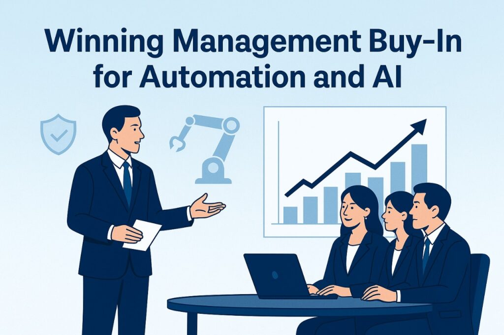 Winning Management Buy-In for Automation and AI
